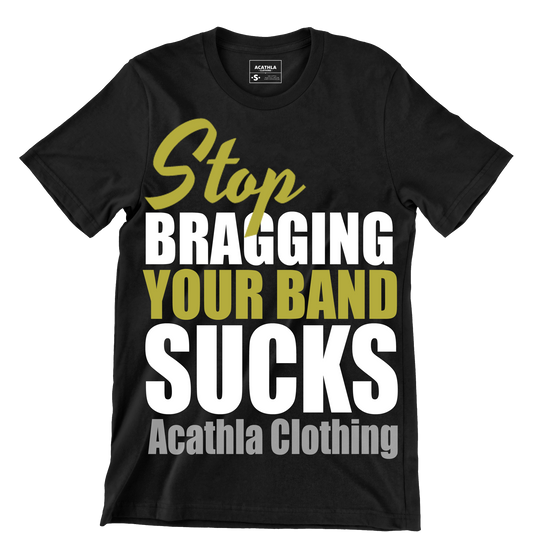 Stop Bragging