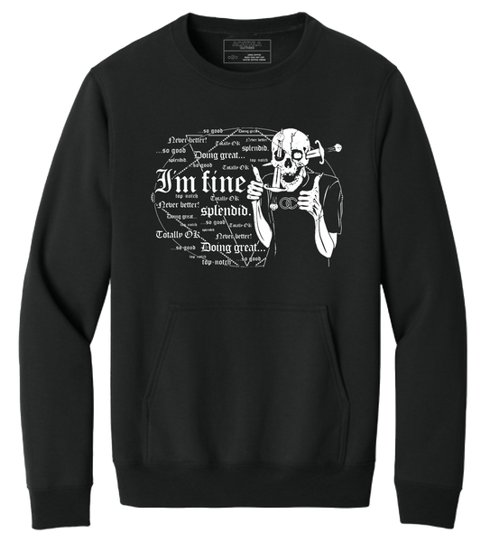 I'm fine Crewneck